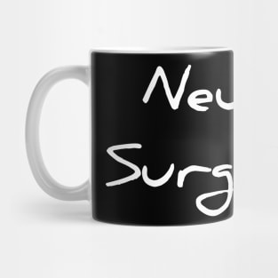 Neuro Surgeon Mug